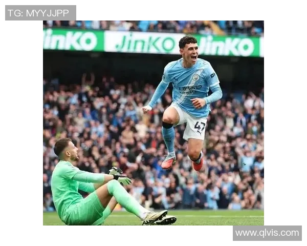 福登的崛起与曼城的辉煌之路探讨年轻球员在现代足球中的重要性